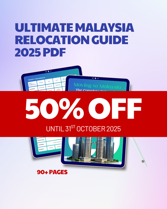 Ultimate Malaysia Relocation Guide 2025