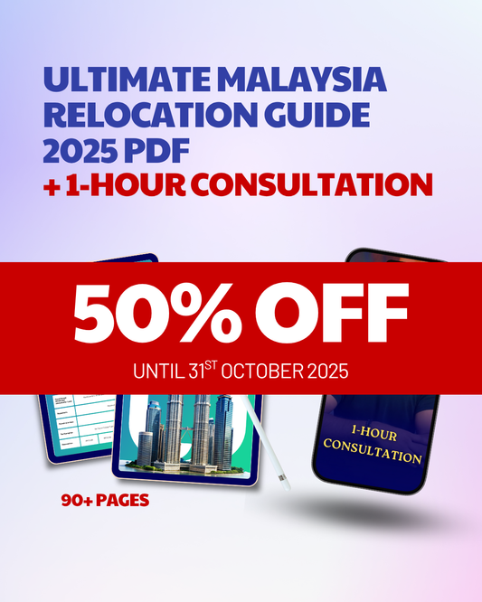Personalized Plan + Ultimate Malaysia Relocation Guide 2025