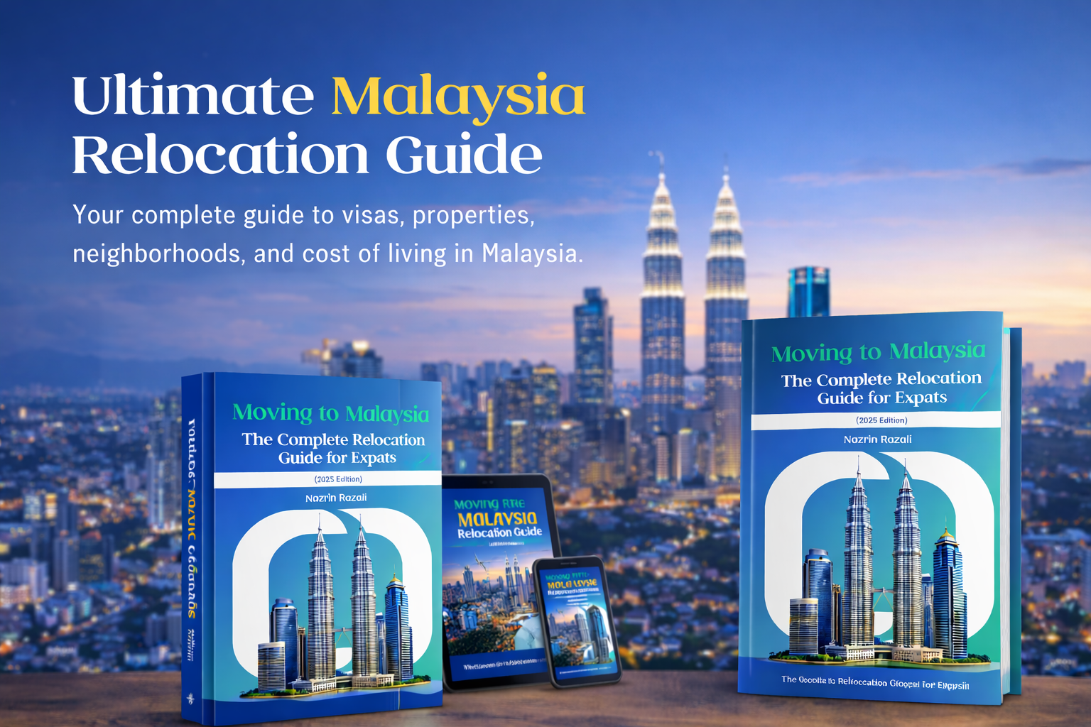 Naz Malaysia Relocation Guide