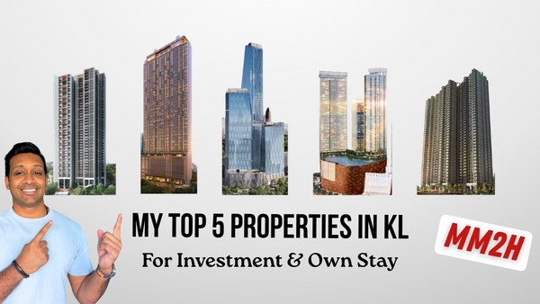 Top 5 Properties for MM2H in Kuala Lumpur (2025 Edition)